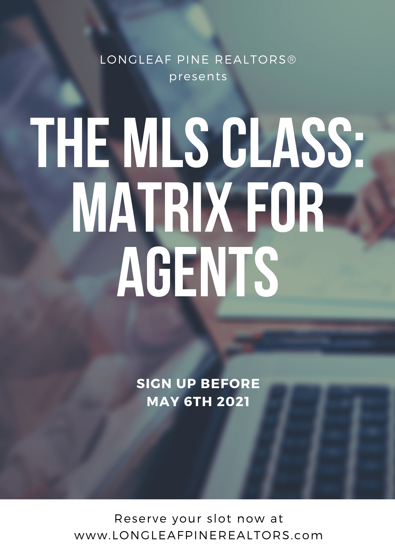 MLS Class: Matrix for Agents - Longleaf Pine REALTORS®